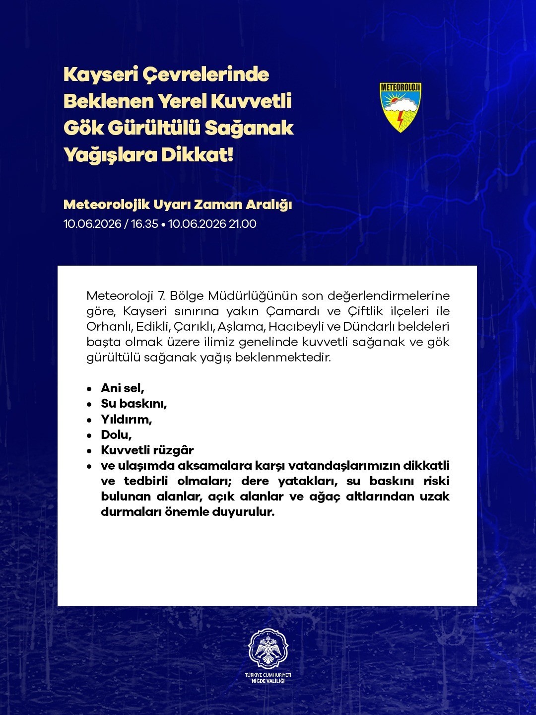 Niğde için kuvvetli yağış uyarısı
