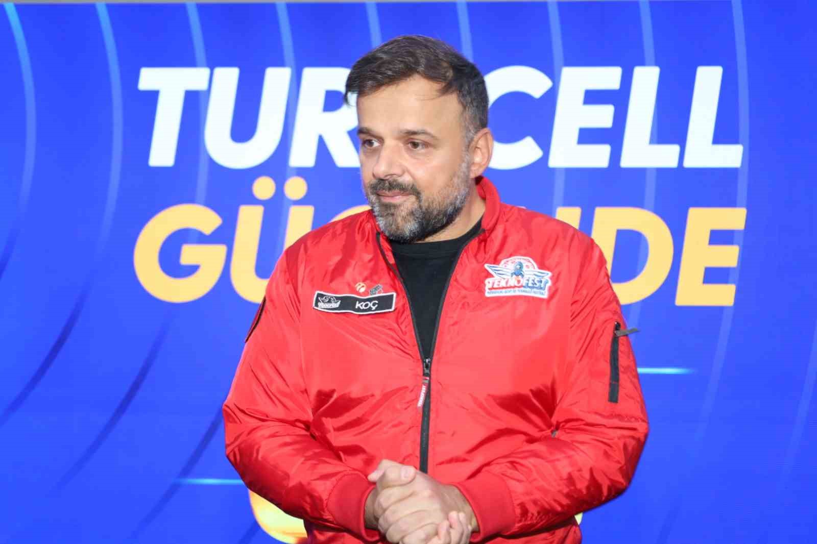 Turkcell Genel Müdürü Koç: "TEKNOFEST’te teknolojimizi gençlerimizle buluşturuyoruz"
